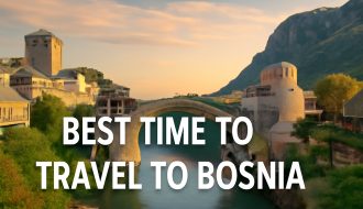 best-time-to-travel-to-bosnia